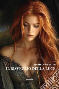 Il risveglio della luce