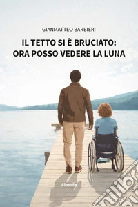 Il tetto si è bruciato: ora posso vedere la luna libro
