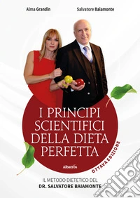 I principi scientifici della dieta perfetta
