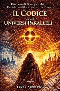 Il codice degli universi paralleli libro