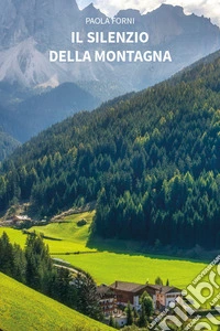 Il silenzio della montagna libro