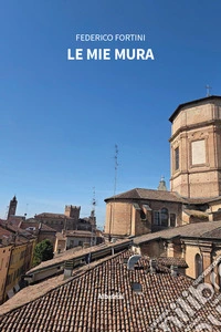 Le mie mura libro