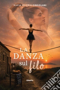 La danza sul filo libro