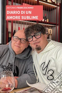 Diario di un amore sublime libro