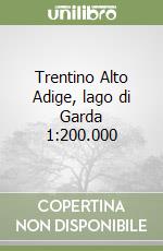 Trentino Alto Adige, lago di Garda 1:200.000 libro