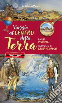 Viaggio al centro della terra. Ediz. a colori libro