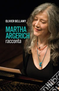 Martha Argerich racconta libro