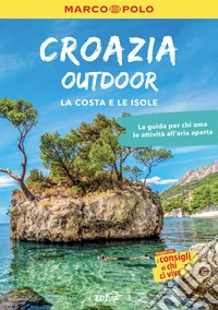 Croazia. Guide outdoor libro