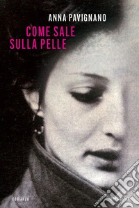 Come sale sulla pelle libro