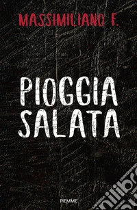 Pioggia salata libro