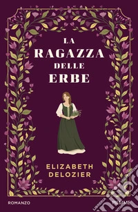La ragazza delle erbe libro