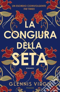 La congiura della seta