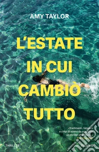 L'estate in cui cambiò tutto