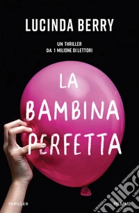 La bambina perfetta libro