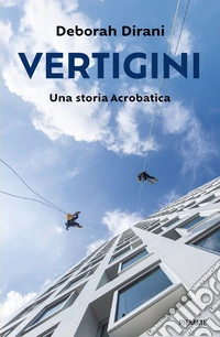 Vertigini. Una storia Acrobatica