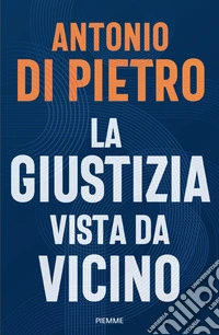 La giustizia vista da vicino