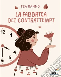 La fabbrica dei contrattempi libro