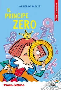Il principe Zero. Stampatello maiuscolo