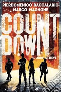 Il libro di neve. CountDawn. Vol. 1 libro