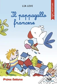 Il pappagallo francese. Corsivo. Ediz. a colori libro