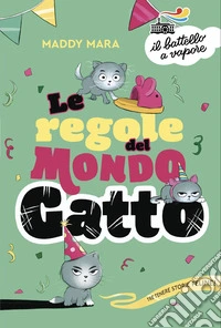 Le regole del mondo gatto libro