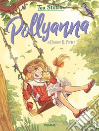 Pollyanna di Elenaor H. Porter libro