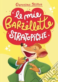 Le mie barzellette stratopiche