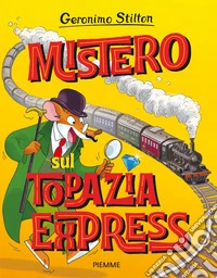 Mistero sul Topazia Express libro