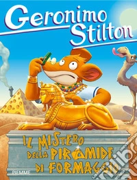 Il mistero della piramide di formaggio libro