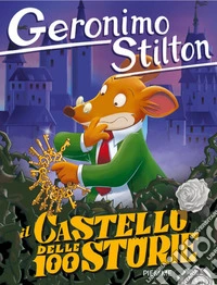 Il castello delle 100 storie libro