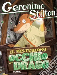 Il misterioso occhio del drago libro