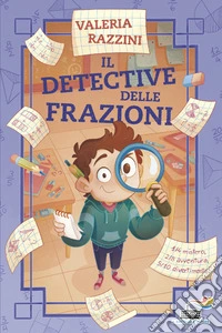 Il detective delle frazioni libro