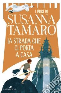 La strada che ci porta a casa libro
