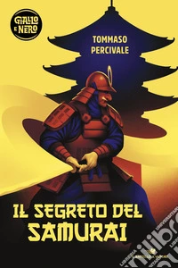 Il segreto del samurai libro