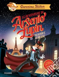 Le avventure di Arsenio Lupin di Maurice Leblanc libro