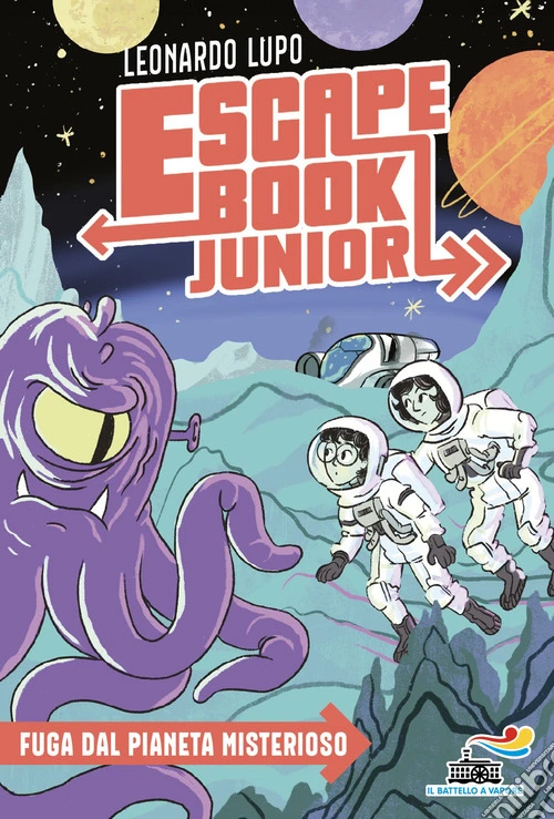 Fuga dal pianeta misterioso. Escape book junior