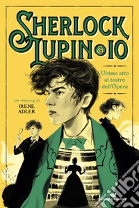 Ultimo atto al teatro dell'Opera libro