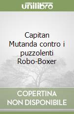 Capitan Mutanda contro i puzzolenti Robo-Boxer