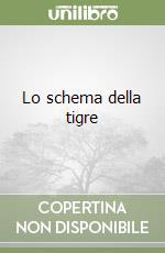 Lo schema della tigre libro