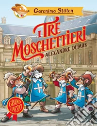 I tre moschettieri di Alexandre Dumas libro