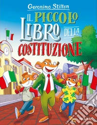 Il piccolo libro della Costituzione libro