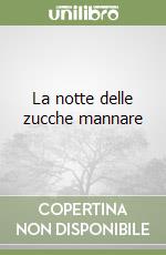 La notte delle zucche mannare libro