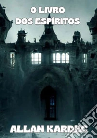 O livro dos espíritos