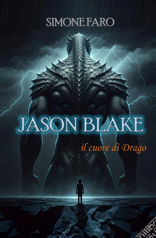 Jason Blake. il cuore di Drago