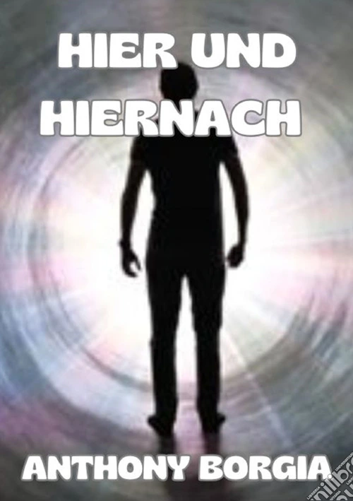 Hier und hiernach