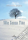 Vite senza fine libro