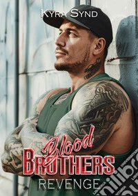 Blood Brothers. Revenge libro