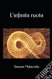 L'infinita ruota