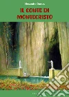 Il Conte di Montecristo. E-book. Formato EPUB ebook
