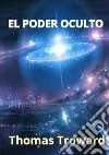 El poder oculto libro